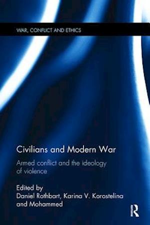 Civilians and Modern War