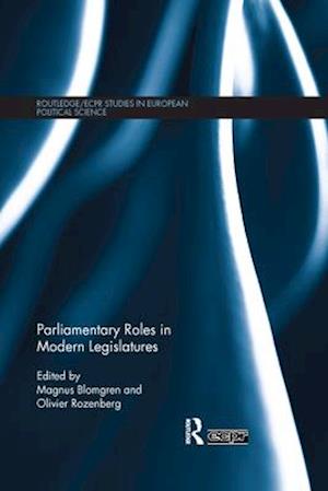 Parliamentary Roles in Modern Legislatures