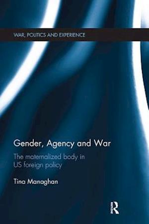 Gender, Agency and  War