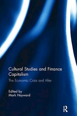 Cultural Studies and Finance Capitalism