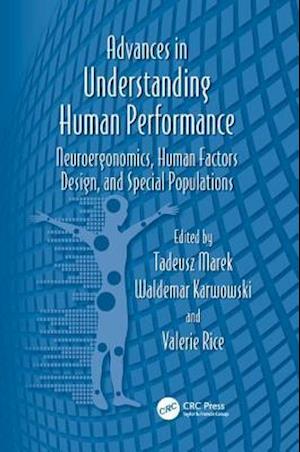 Advances in Understanding Human Performance