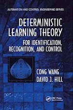 Deterministic Learning Theory for Identification, Recognition, and Control