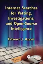 Internet Searches for Vetting, Investigations, and Open-Source Intelligence