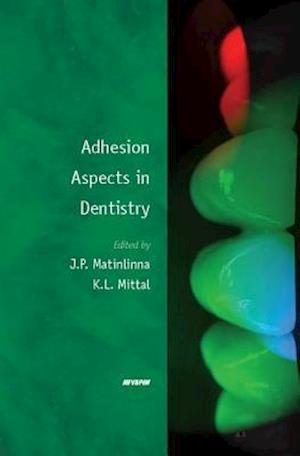 Adhesion Aspects in Dentistry