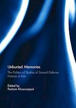 Unburied Memories: The Politics of Bodies of Sacred Defense Martyrs in Iran
