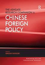 The Ashgate Research Companion to Chinese Foreign Policy