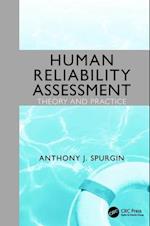 Human Reliability Assessment Theory and Practice