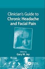 Clinician’s Guide to Chronic Headache and Facial Pain