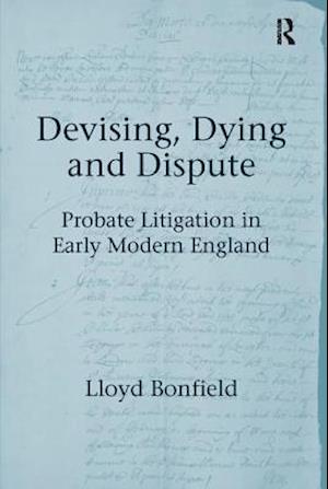 Devising, Dying and Dispute