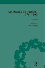 Americans on Fiction, 1776-1900 Volume 1