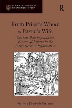 From Priest's Whore to Pastor's Wife