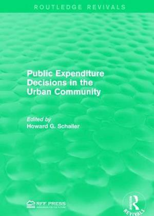 Public Expenditure Decisions in the Urban Community