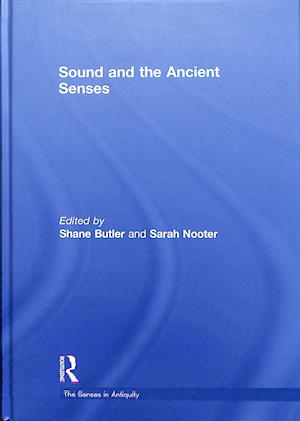 Sound and the Ancient Senses