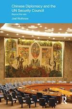 Chinese Diplomacy and the UN Security Council
