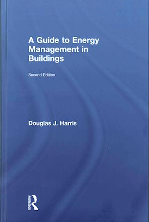 A Guide to Energy Management in Buildings