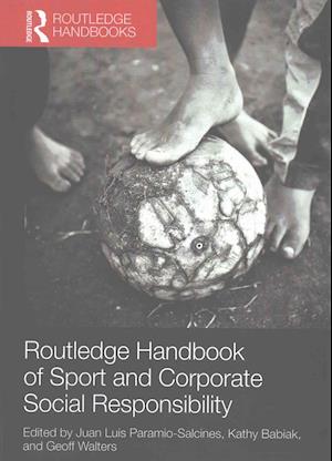 Routledge Handbook of Sport and Corporate Social Responsibility