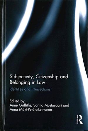 Subjectivity, Citizenship and Belonging in Law