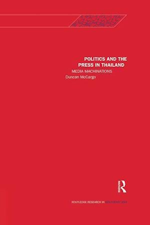 Politics and the Press in Thailand