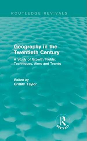 Geography in the Twentieth Century