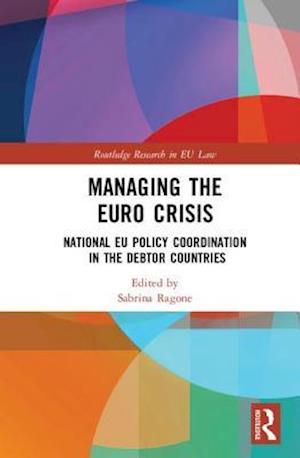 Managing the Euro Crisis
