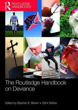 Routledge Handbook on Deviance