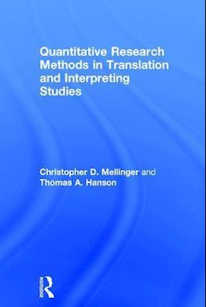 Quantitative Research Methods in Translation and Interpreting Studies