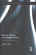 Burma, Kipling and Western Music