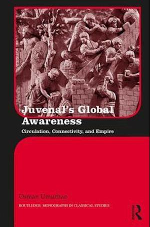 Juvenal’s Global Awareness