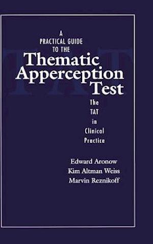 A Practical Guide to the Thematic Apperception Test