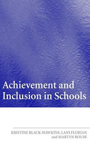 Achievement and Inclusion in Schools