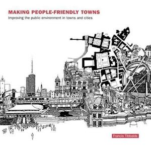 Making People-Friendly Towns