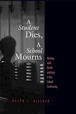Student Dies, A School Mourns