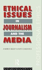 Ethical Issues in Journalism and the Media