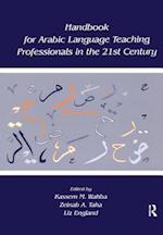 Handbook for Arabic Language Teaching Professionals in the 21st Century