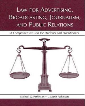 Law for Advertising, Broadcasting, Journalism, and Public Relations