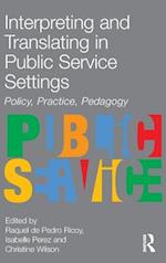 Interpreting and Translating in Public Service Settings