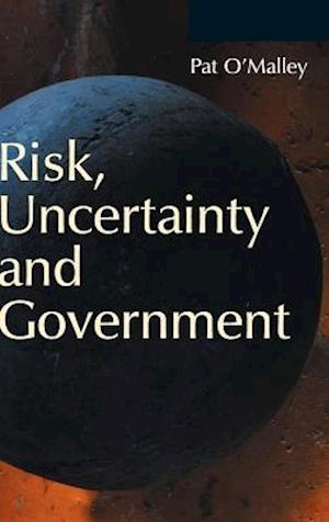 Risk, Uncertainty and Government