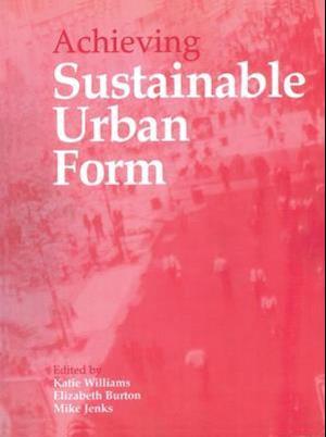 Achieving Sustainable Urban Form