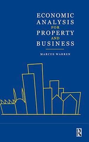 Economic Analysis for Property and Business