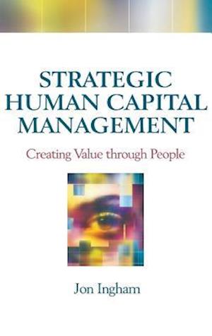 Strategic Human Capital Management