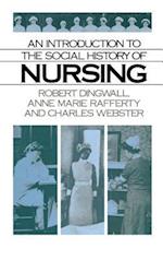 An Introduction to the Social History of Nursing