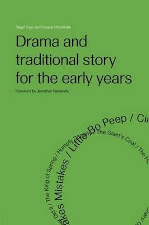 Drama and Traditional Story for the Early Years