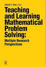 Teaching and Learning Mathematical Problem Solving