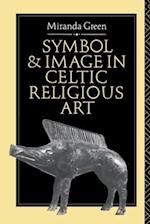 Symbol and Image in Celtic Religious Art