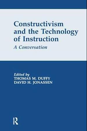 Constructivism and the Technology of Instruction
