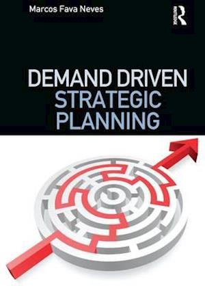 Demand Driven Strategic Planning