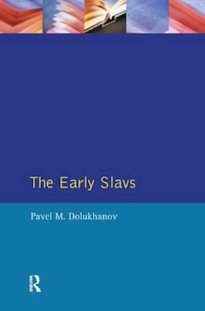 The Early Slavs