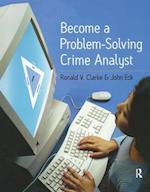 Become a Problem-Solving Crime Analyst