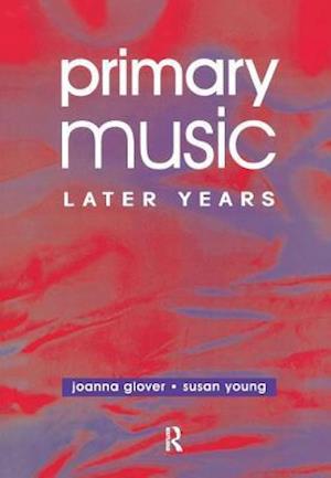 Primary Music: Later Years