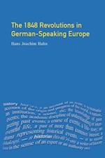 The 1848 Revolutions in German-Speaking Europe